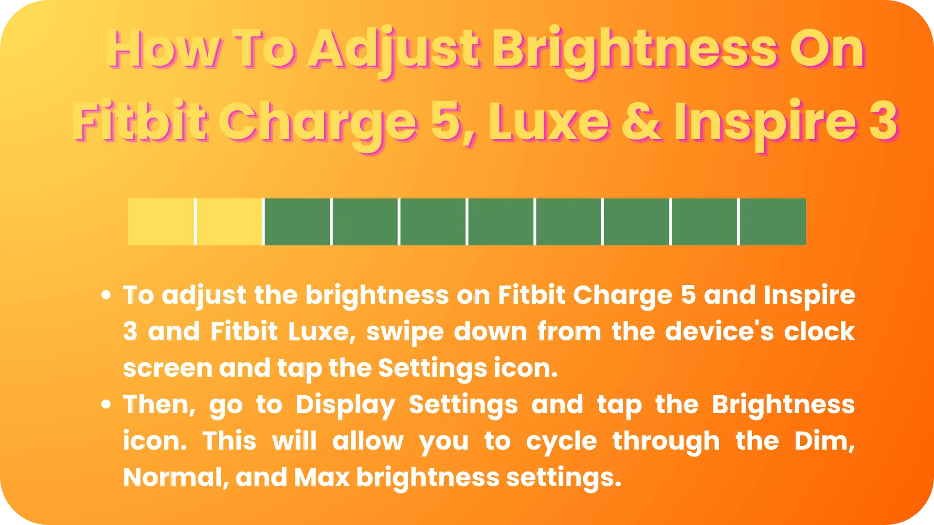 How To Adjust Brightness on Fitbit Charge 5, Fitbit Luxe, Fitbit Inspire 3